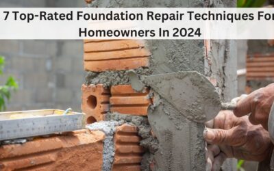 7 Top-Rated Foundation Repair Techniques for Homeowners In 2024